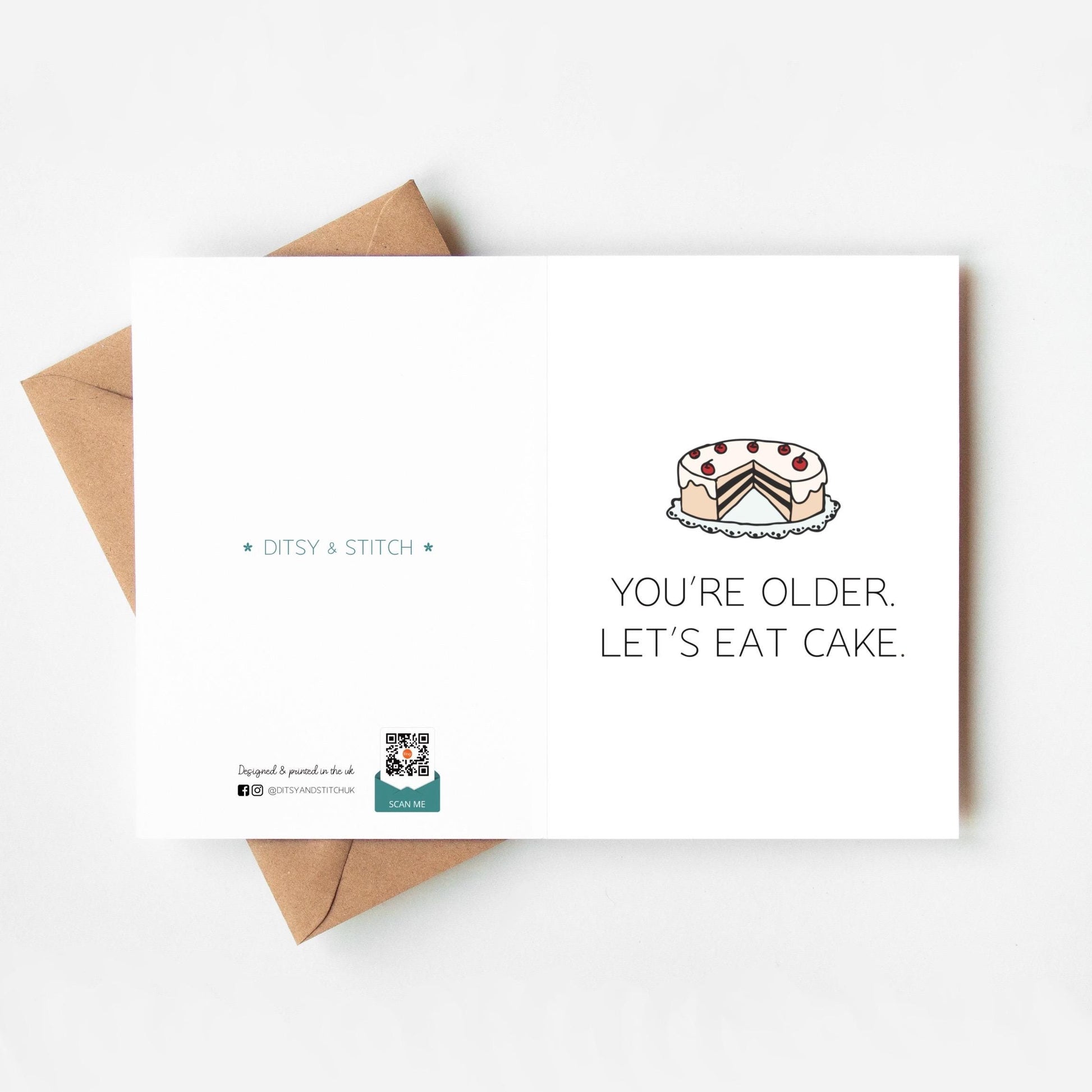 Greeting card with cake illustration and text 'You're older. Let's eat cake.' on a white background.