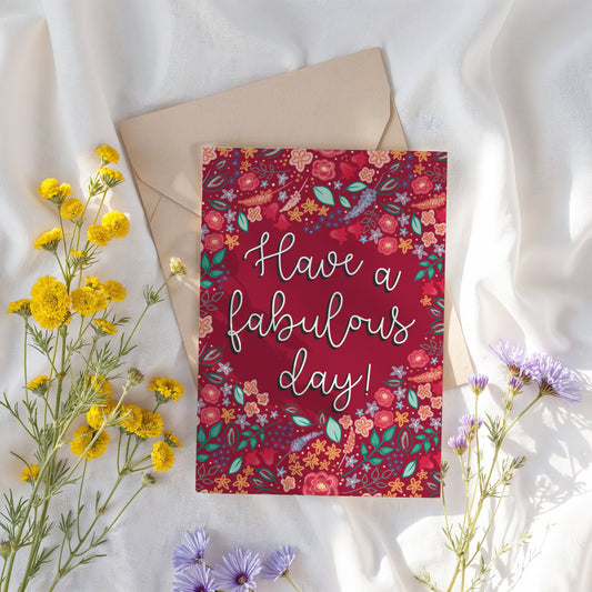 Wildflowers Have A Fabulous Day Card
