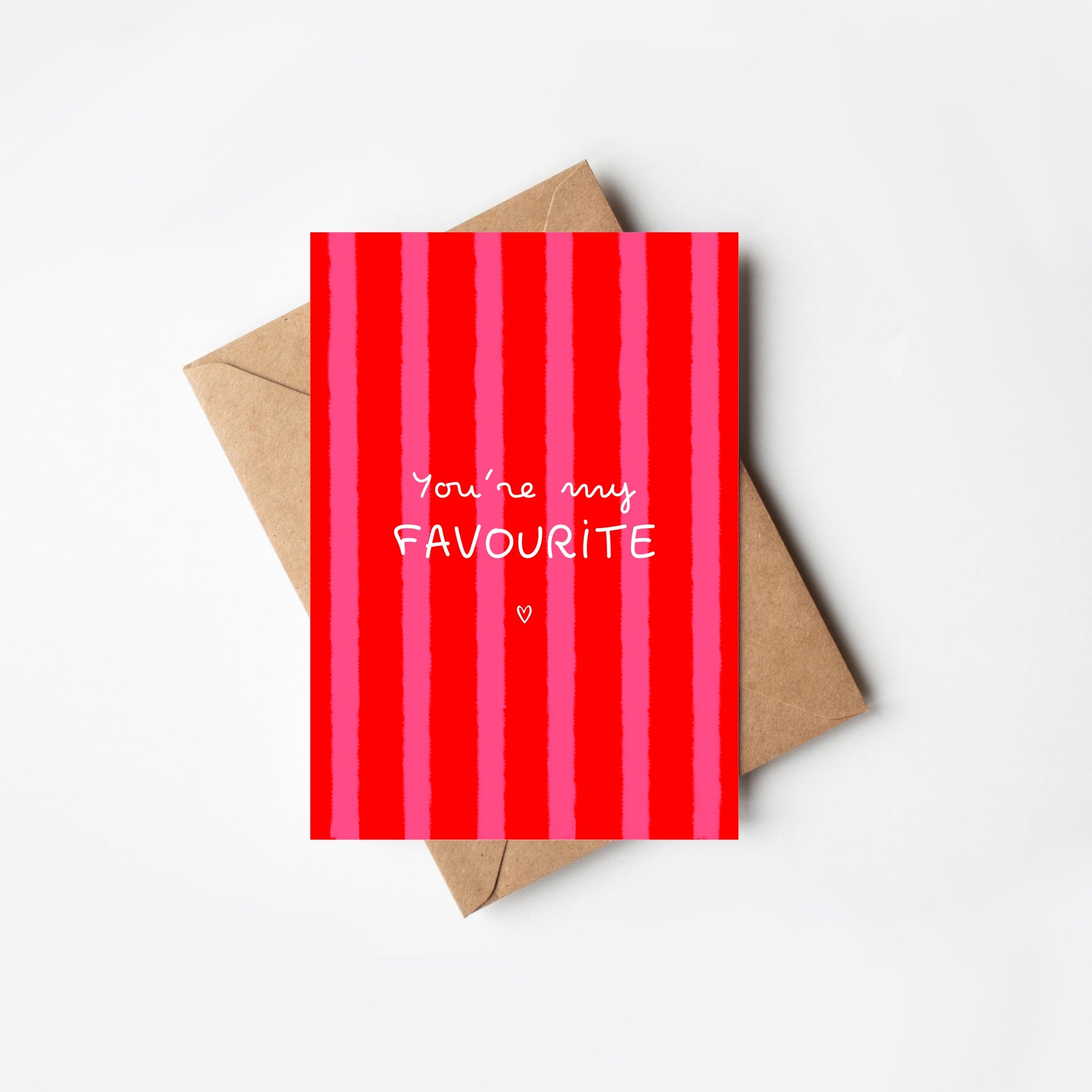 Red and pink striped card with 'You're my Favourite' text on a white background